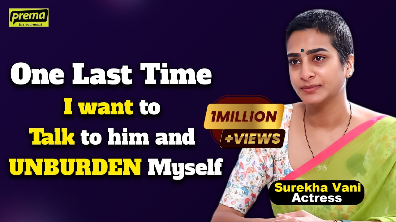 Surekhavani | Prema The Journalist #199 | Full Interview
