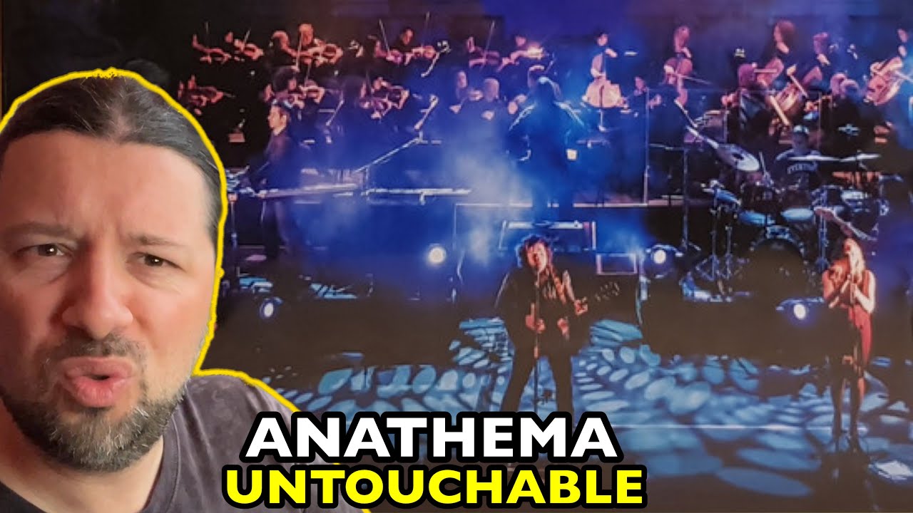 ANATHEMA Untouchable LIVE | REACTION