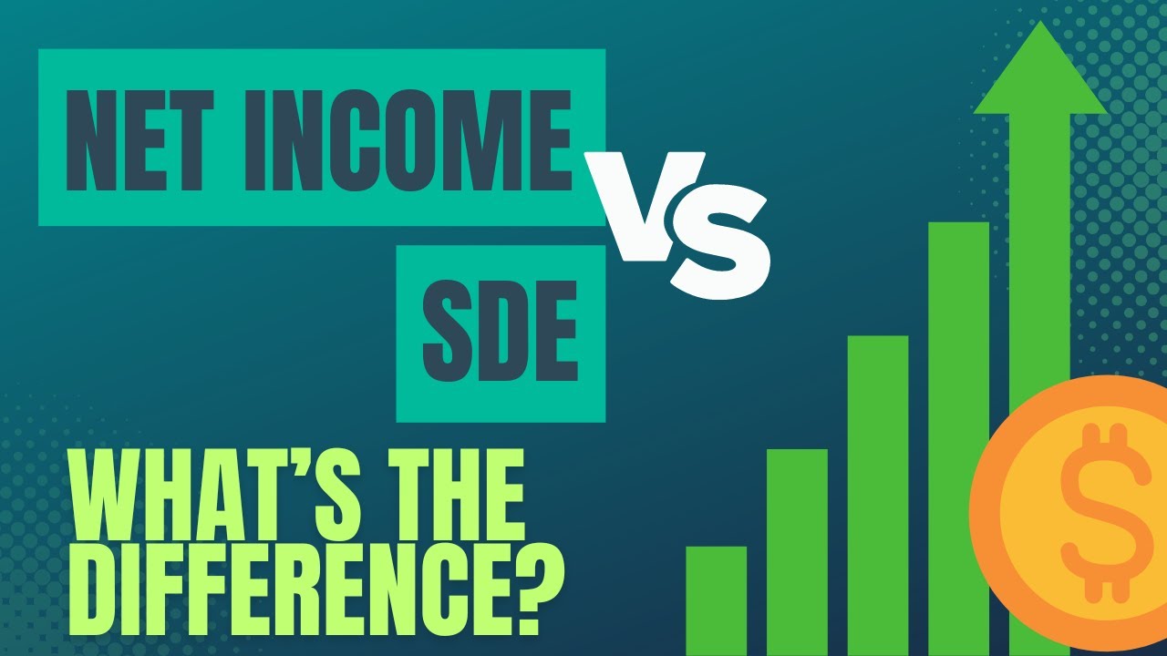 Understanding Net Income & Seller's Discretionary Earnings (SDE)