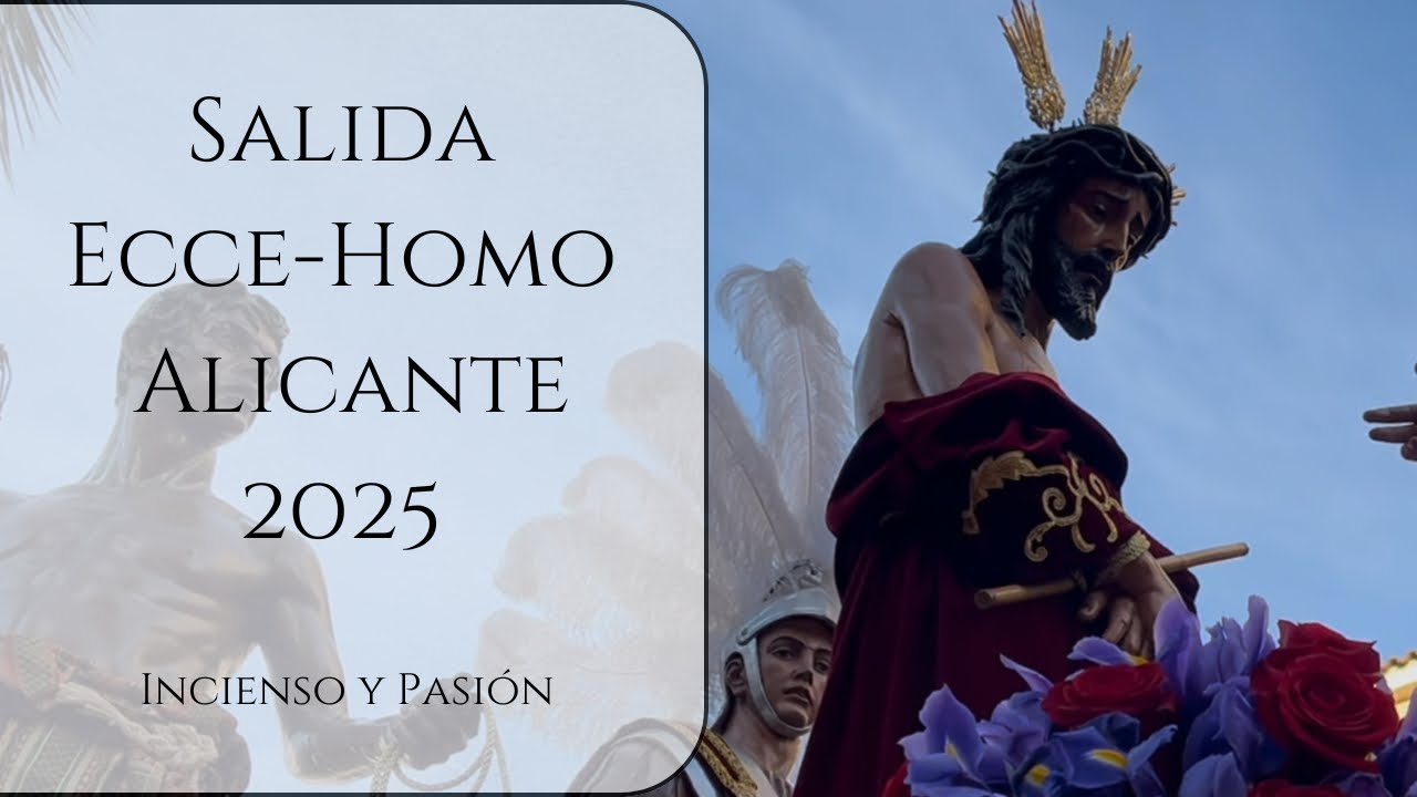[4K] Salida Ecce-Homo 2025 | Martes Santo Alicante