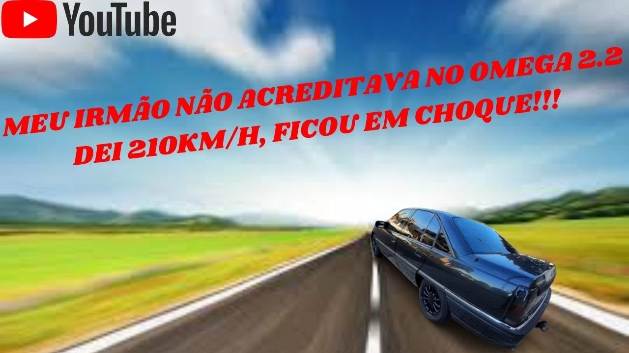 MEU IRMÃO NÃO ACREDITAVA NO OMEGA 2.2 DEI 210KM/H FICOU EM CHOQUE!!!