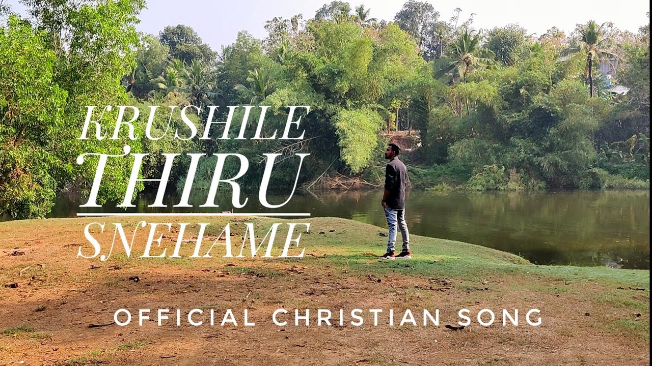|| KRUSHILE THIRU SNEHAME || OFFICIAL Good Friday Special Song 2021|