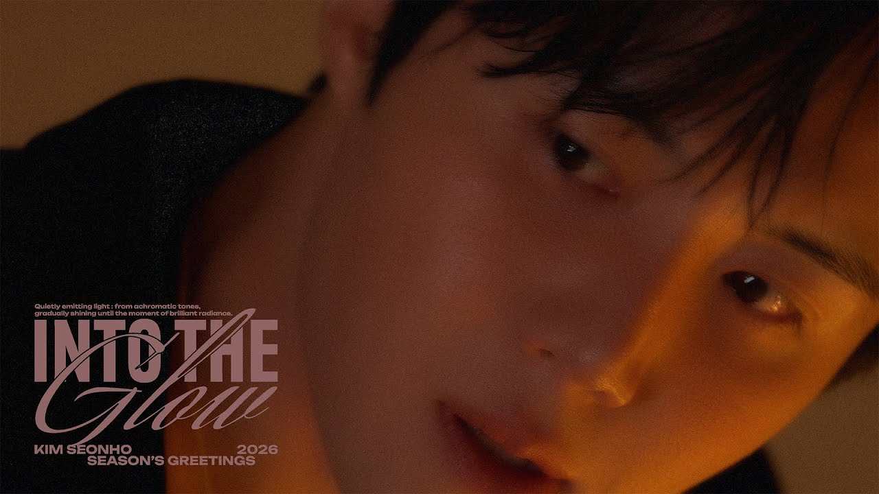 KIM SEONHO 2026 SEASON'S GREETINGS 〈Into the Glow〉 TEASER