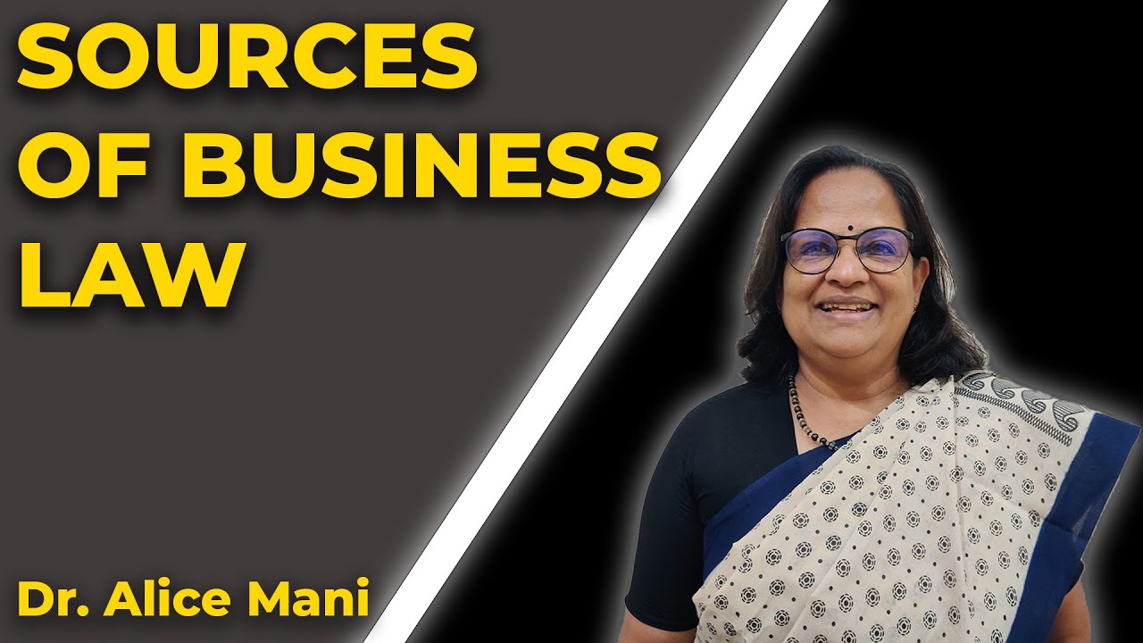 Business law | Sources of Business law | Alice Mani | #freeeducation
