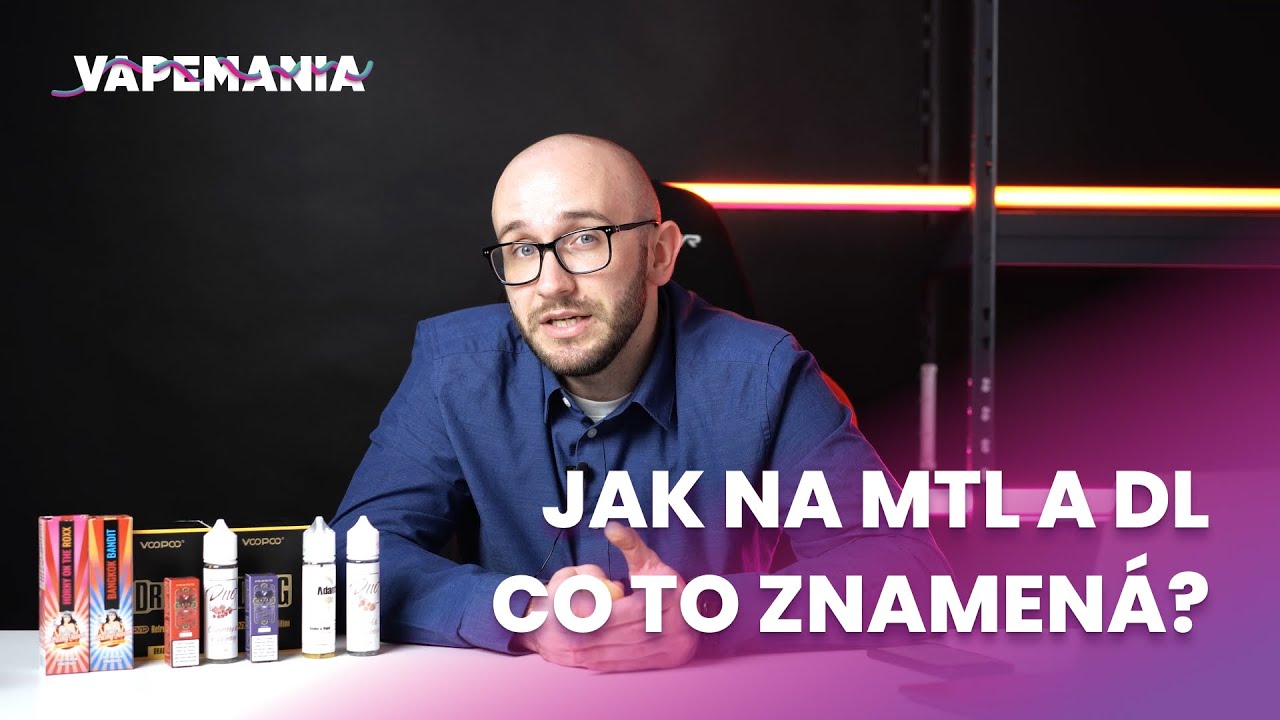 MTL vs DL vapov&aacute;n&iacute;. Co je v&iacute;c? | vapemania.cz