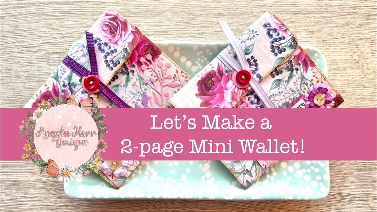 Let's Make a 2-Page Mini Wallet!