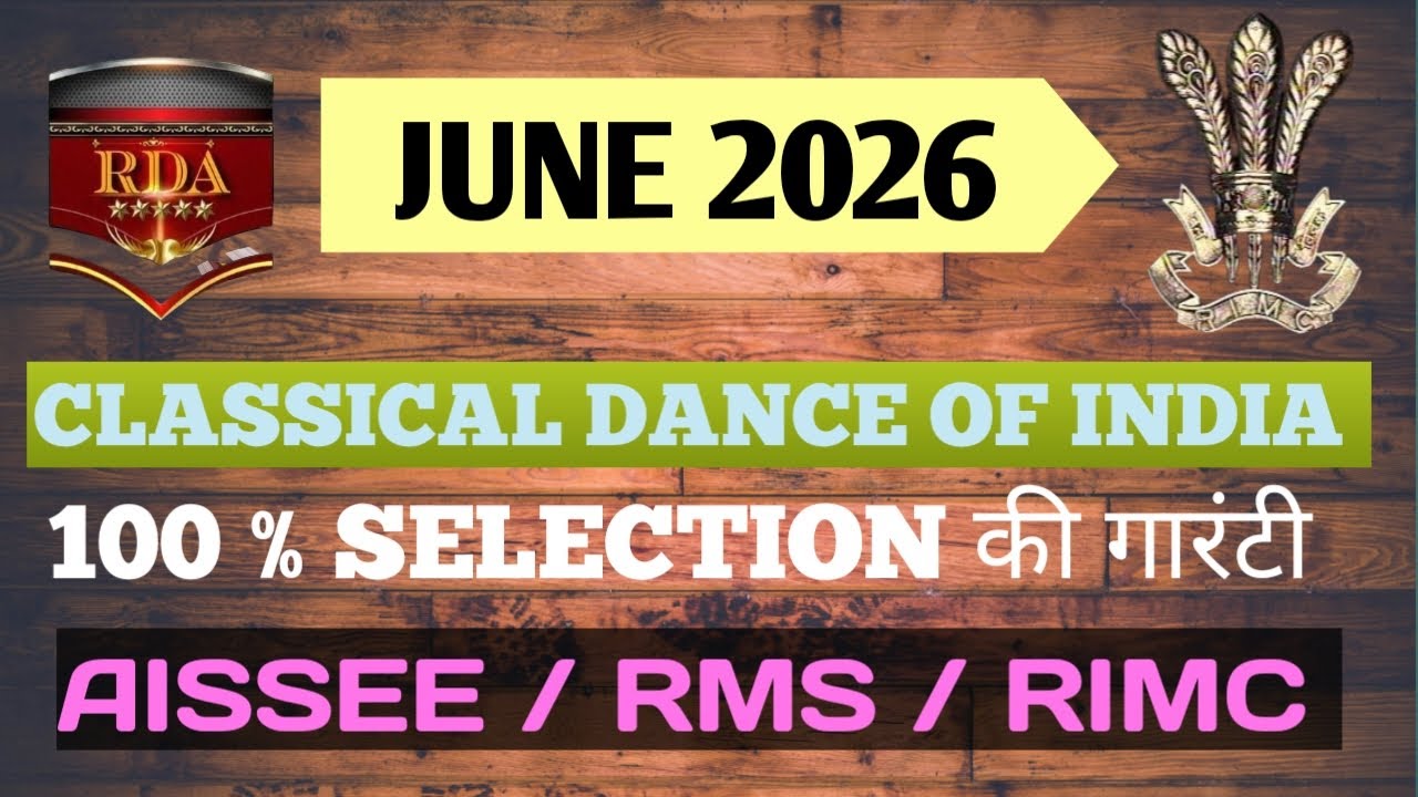 CLASSICAL DANCES OF INDIA | SAINIK SCHOOL & RMS COACHING | 