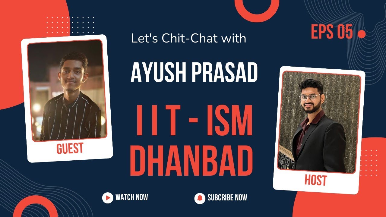 Unraveling IIT Dhanbad 💥| Ayush's Unique Perspectives on College Life 🤘| JEE Strategies 🔥