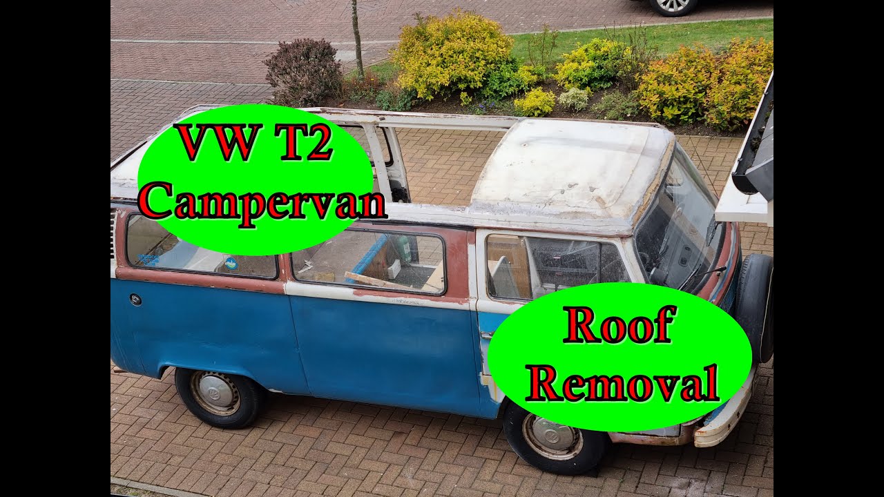 Volkswagen T2 Restoration Ep. 5 Removing The Roof
