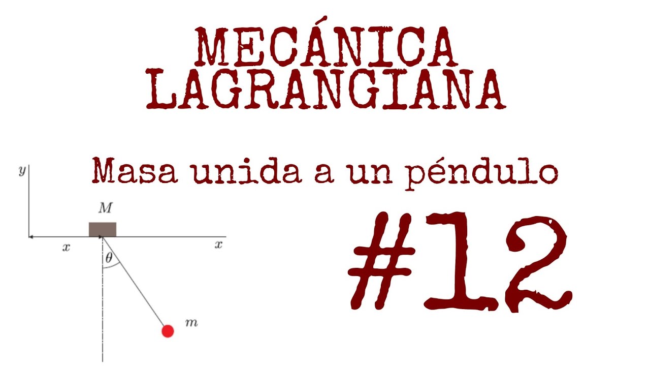 MECÁNICA LAGRANGIANA (EJERCICIO #12) [Obtención de Euler-Lagrange a partir de un funcional dado]