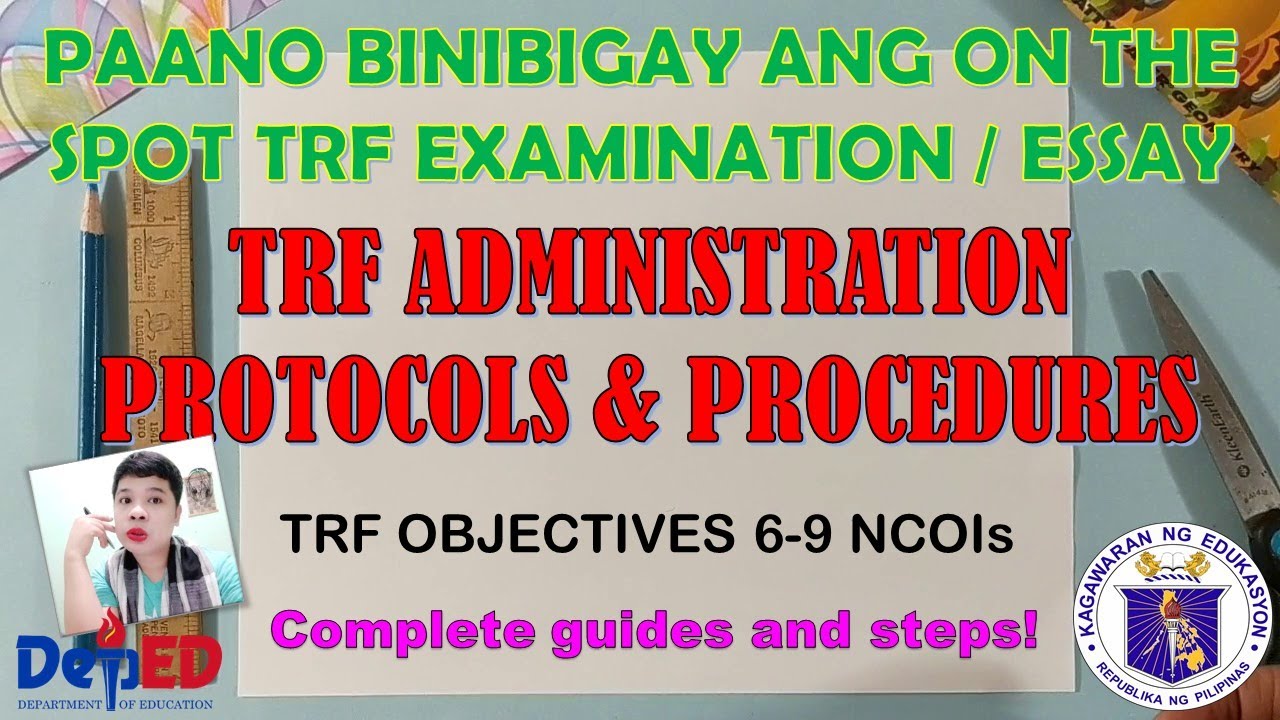 TRF ON THE SPOT EXAM/ESSAY II COMPLETE GUIDE AND STEPS FOR TRF ADMINISTRATION PROTOCOLS & PROCEDURES