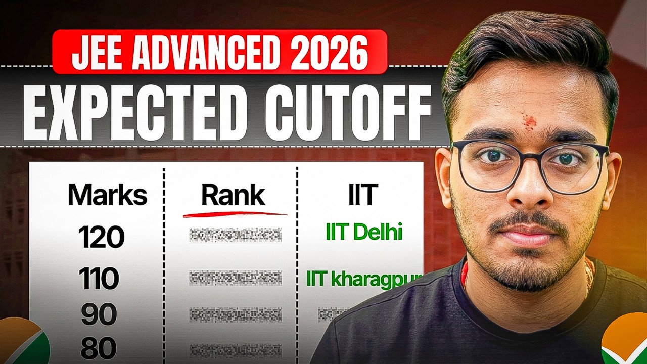 JEE Advanced 2026 Cutoff 🔥 All IITs Branch Wise Cutoff | Marks vs Rank🤯