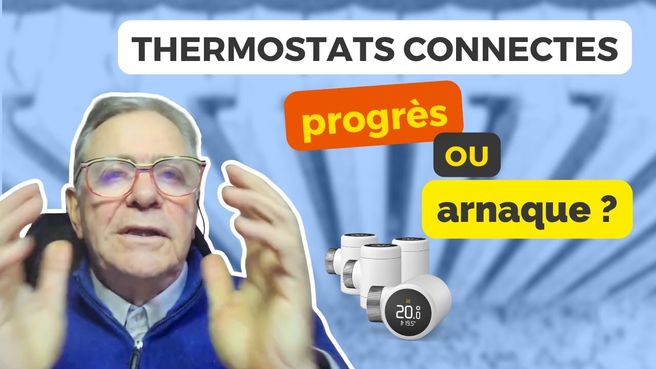 Thermostats connectés obligatoires sur les radiateurs : une fausse bonne idée ?