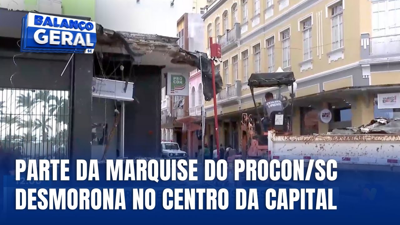 Chuva intensa provoca desabamento de marquise do Procon no Centro de Florianópolis