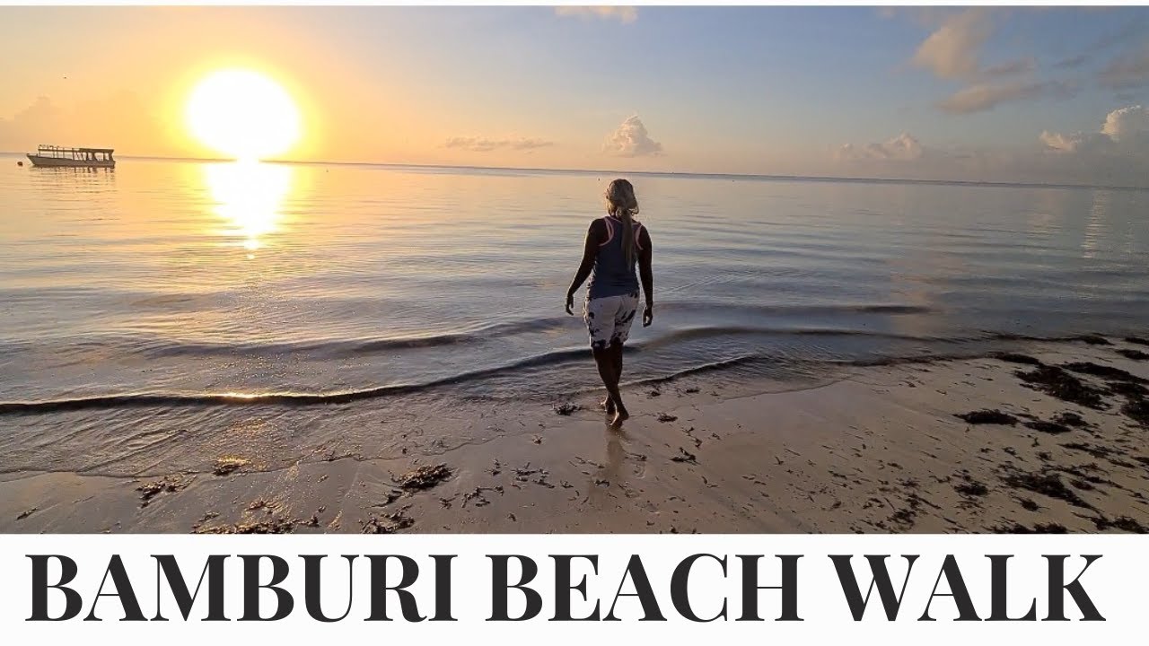 Relaxing Evening & Morning Beach Walk  @Bamburi Beach/Mombasa Vlog/Vacation/Ep5