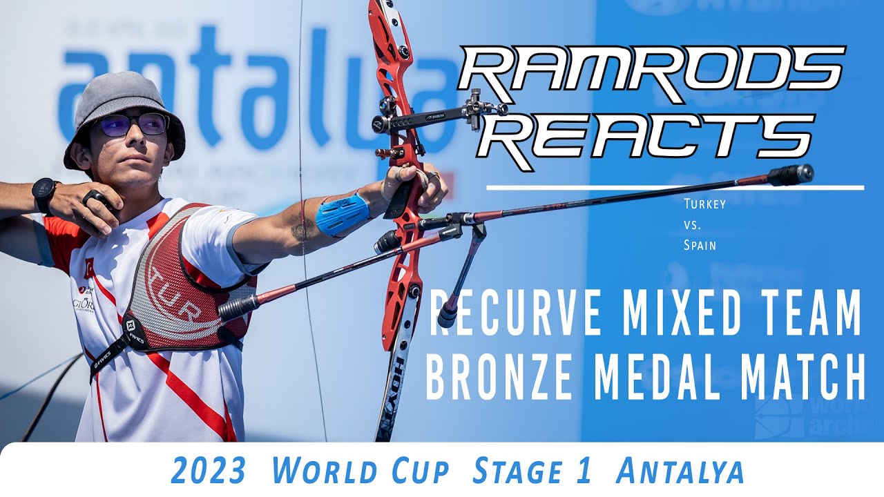 RamRods Reacts! Turkey vs Spain Recurve Mixed Team Bronze 2023 Antalya World Cup
