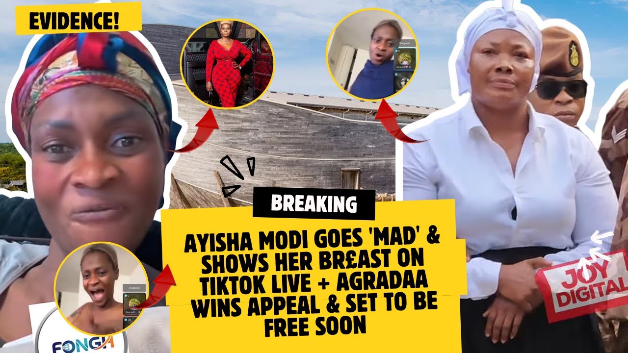 Ayisha Modi Shows Her Br£αst During TikTok Live + Agradaa Wins Appeal & Set To Be Free Soon