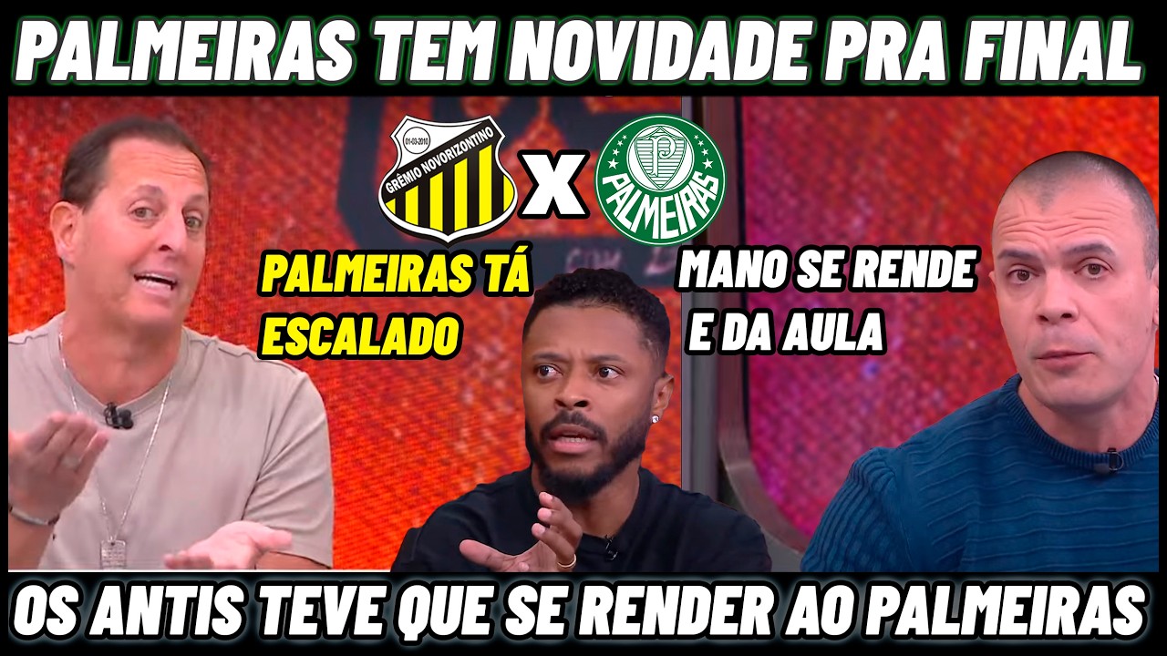 💥 SAIU AGORA !PALMEIRAS VAI COM NOVIDADE PRA FINAL NOVORIZONTINO X PALMEIRAS