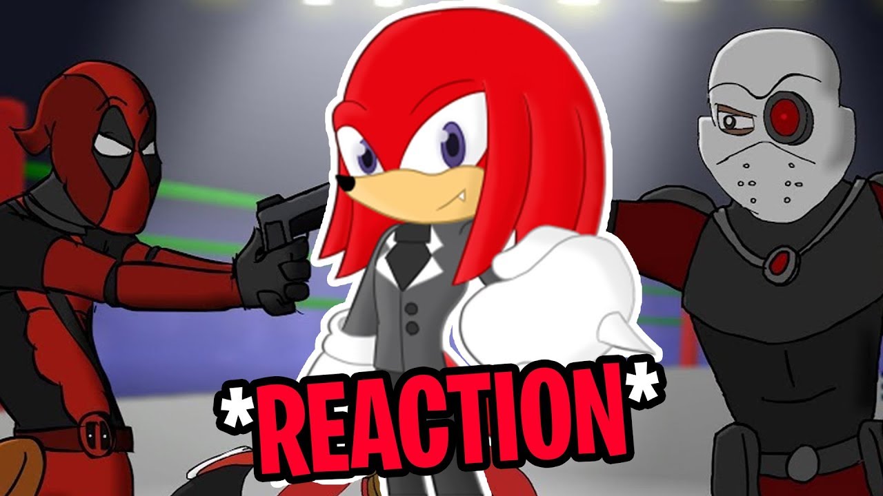 Knuckles Reacts To: 