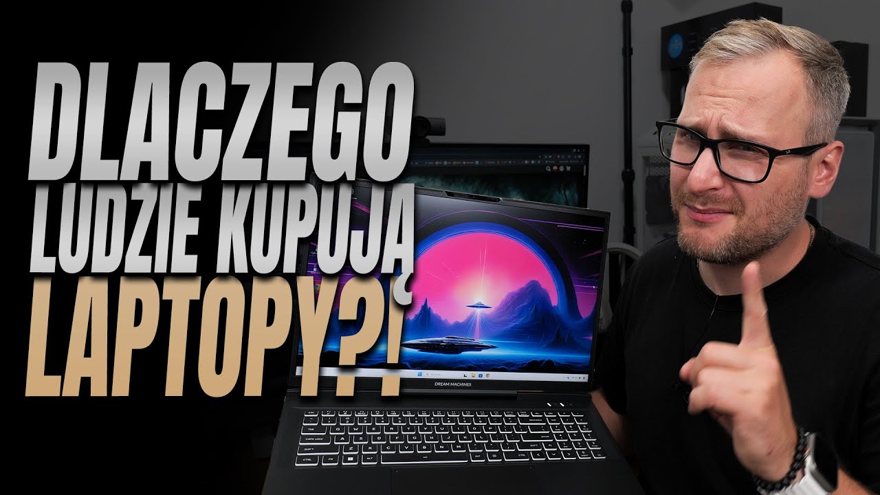 Dlaczego ludzie kupują laptopy?! Recenzja Dream Machines RG4070-17PL31