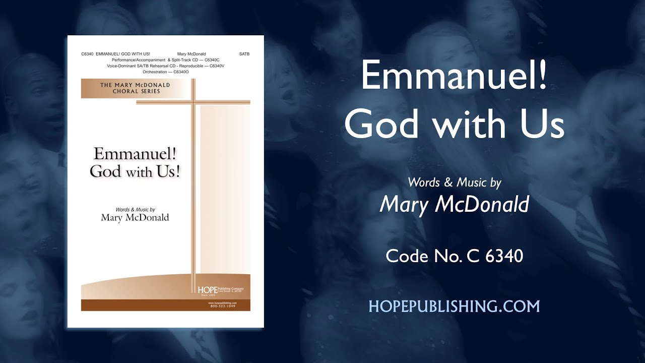 Emmanuel! God with Us! - Mary McDonald