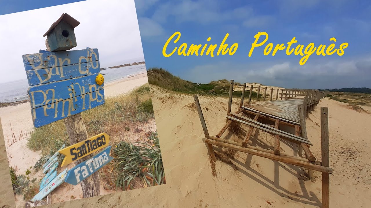 Caminho Português 2023- Way of Saint James in Portugal - Camino Portugues