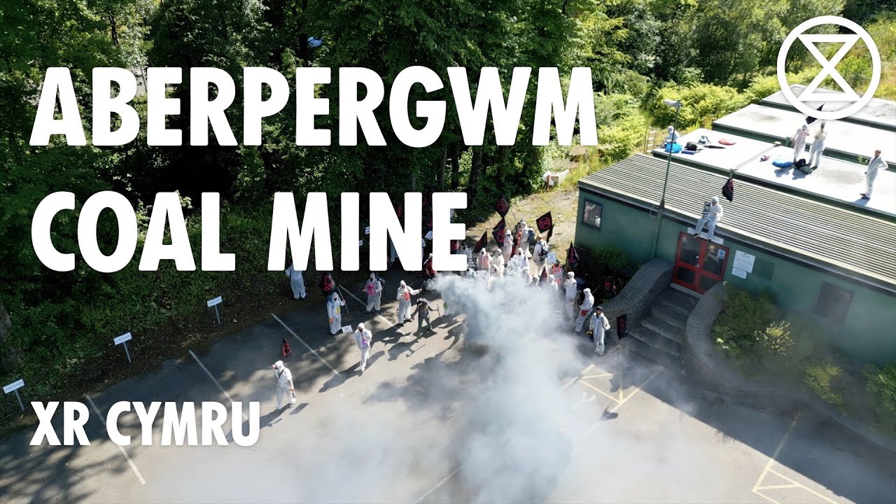 Aberpergwm Coal Mine Occupation | Extinction Rebellion Cymru