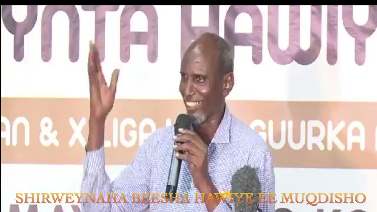 GABAYGII SHIRKA BEELAHA HAWIYE EE MUQDISHO