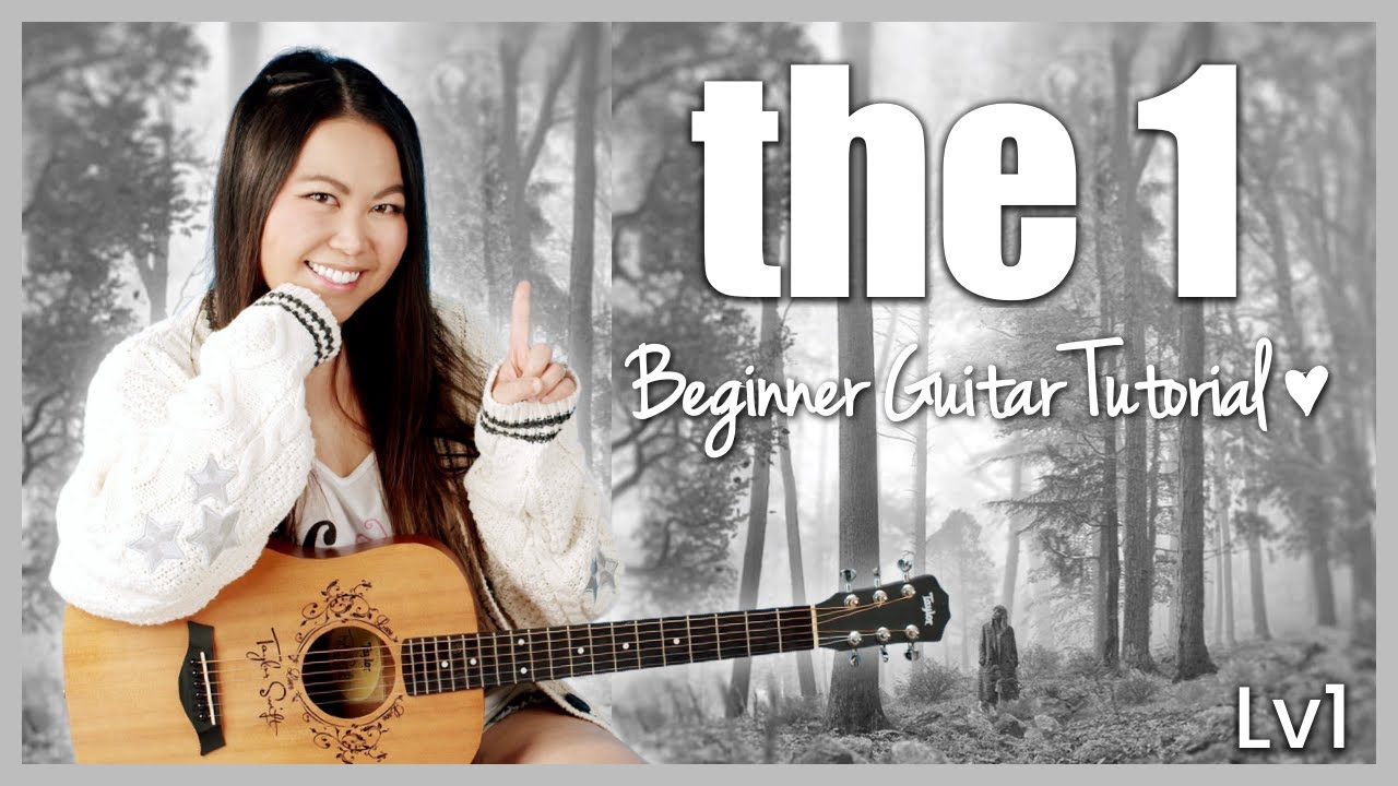 the 1 🩶 Taylor Swift EASY Guitar Tutorial Beginner Lesson | Chords,  Strumming, & Play-Along! 🎸🎶