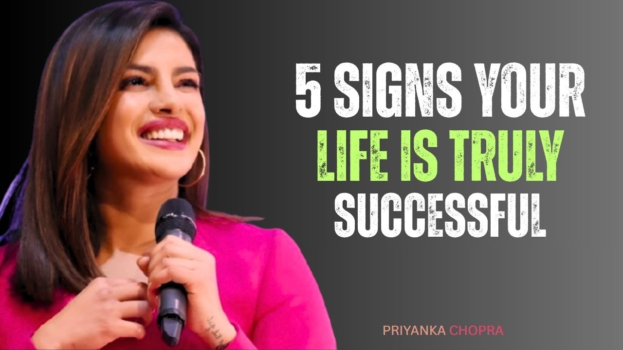 5 Signs Your Life Is Truly Successful (Even If You Don’t See It Yet) | Powerful Speech By Priyanka