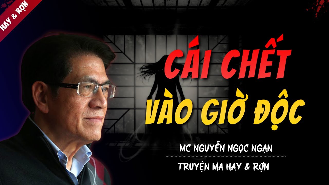 TRUYỆN MA MỚI | CÁI CHẾT VÀO GIỜ ĐỘC || Truyện Ma Nguyễn Ngọc Ngạn Kể Hay Và Rợn Nhất 2025