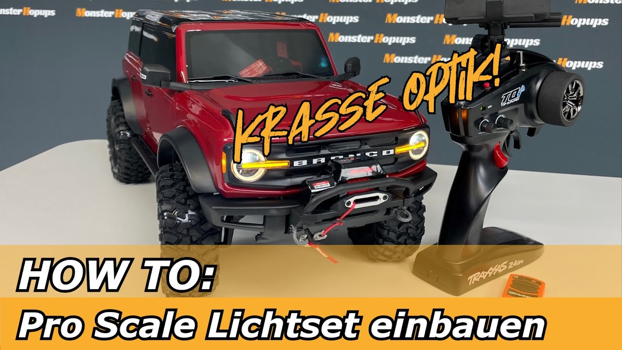 HOW TO: TRAXXAS Pro Scale Lichtset am TRX-4 2021 Ford Bronco verbauen - Ultra Scale Optik