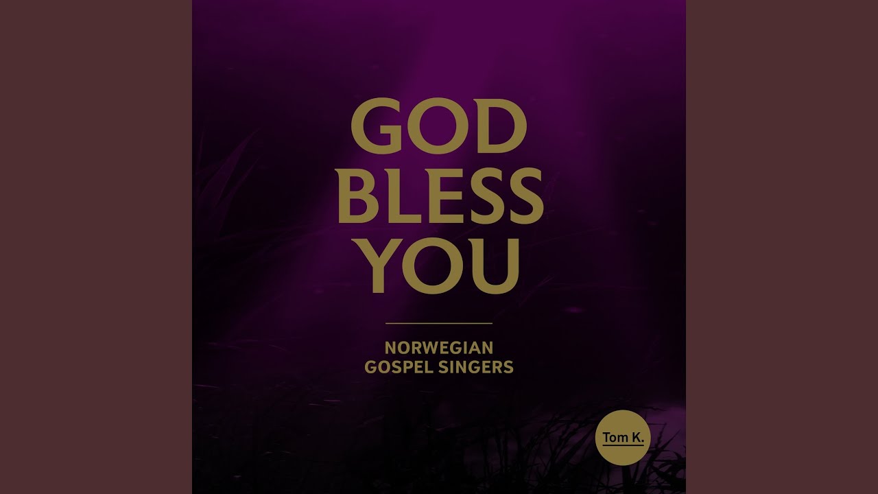 God Bless You