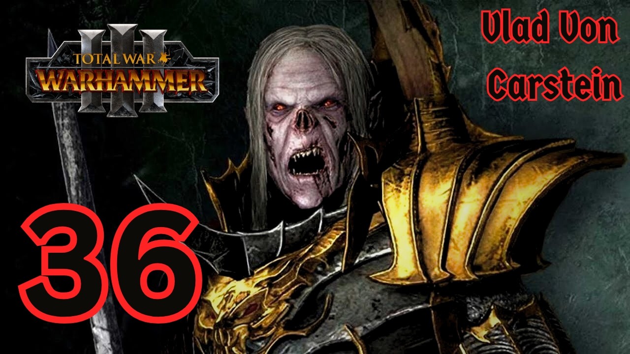 Спасёт ли нас Вульфрик? | Кампания Влада фон Карштейна, эпизод 36 | Warhammer 3