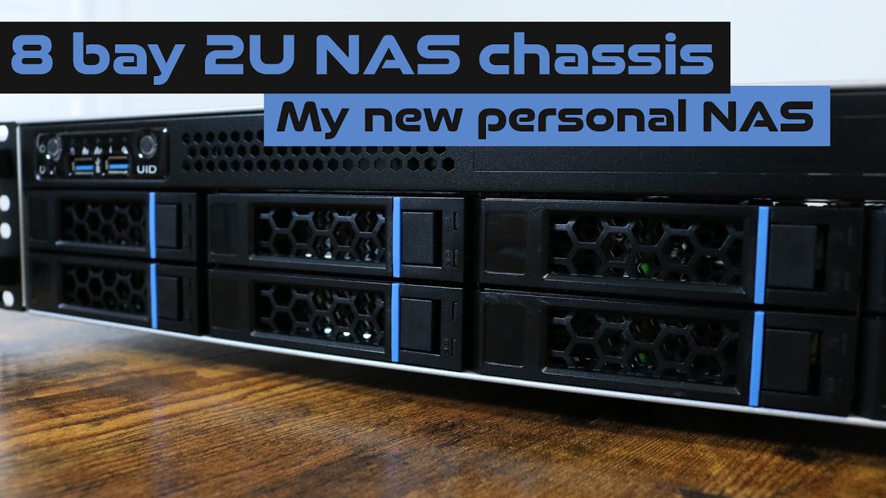 8 bay 2U NAS Chassis, my new personal NAS