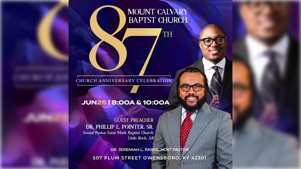 6/25/23 Mount Calvary's 87th Church Anniversary Worship Service