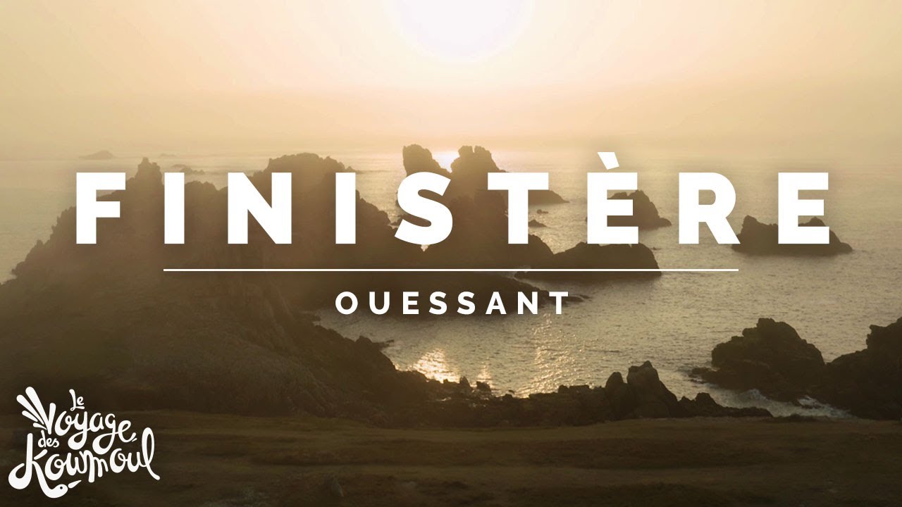 Finistère - OUESSANT | De l'autre côté du bout de la Terre
