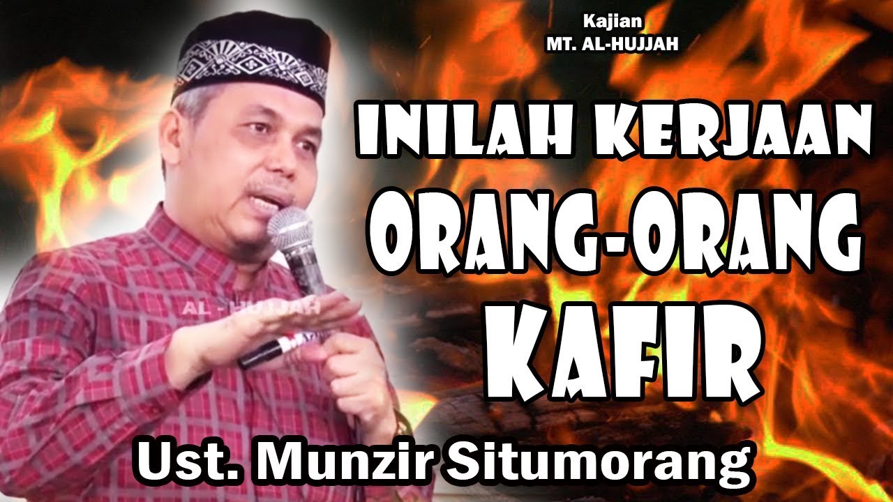 INILAH KERJAAN ORANG KAFIR || Ust. Munzir Situmorang