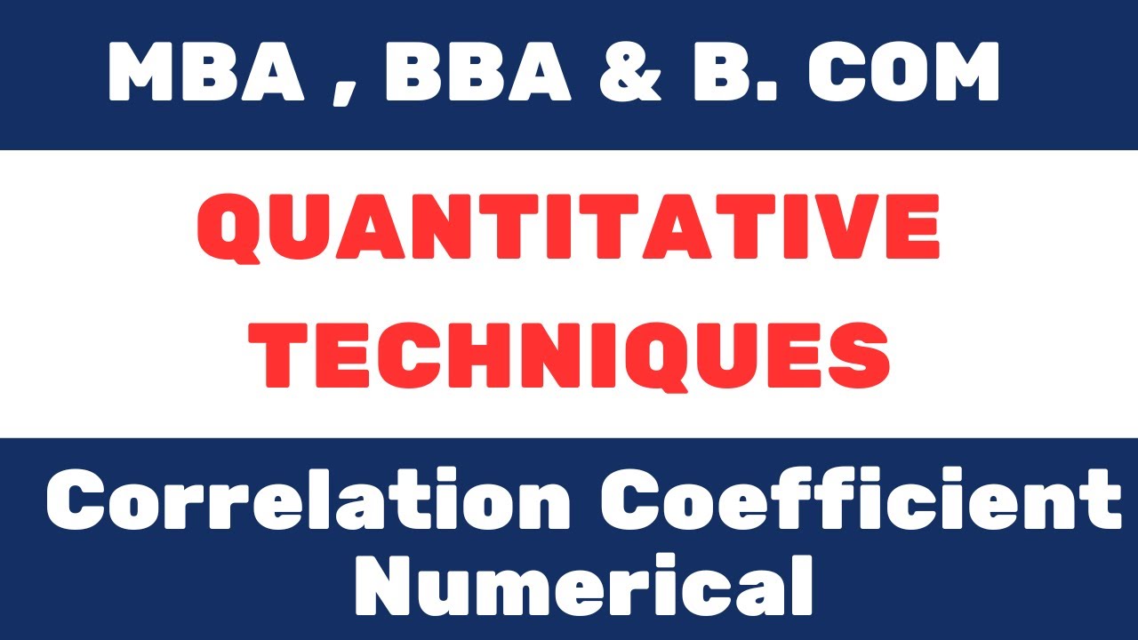 QT | QMM | Correlation Coefficient | Statistics | B.Com | BBA | MBA I Sem | Correlation | Previous 
