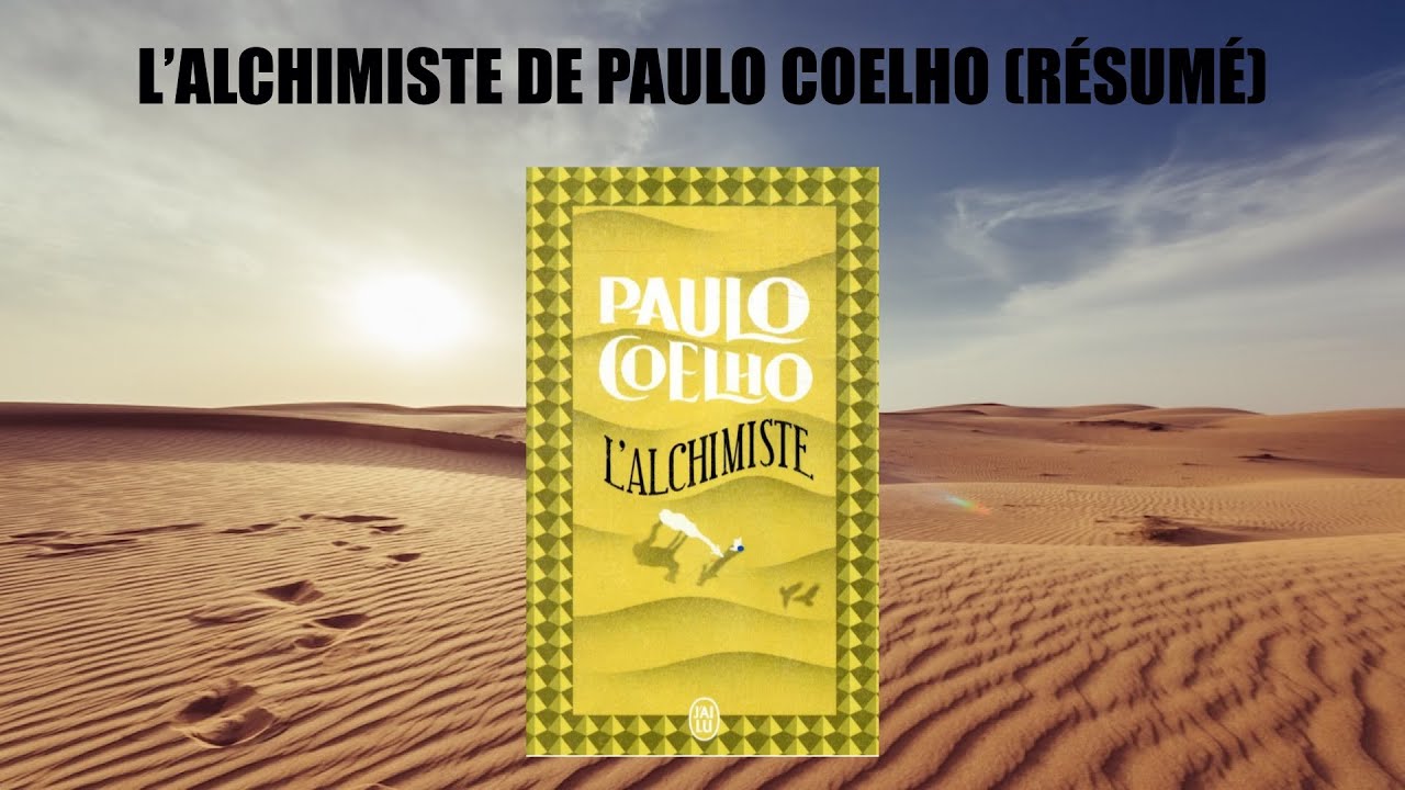 L'Alchimiste de Paolo Coelho (Résumé)
