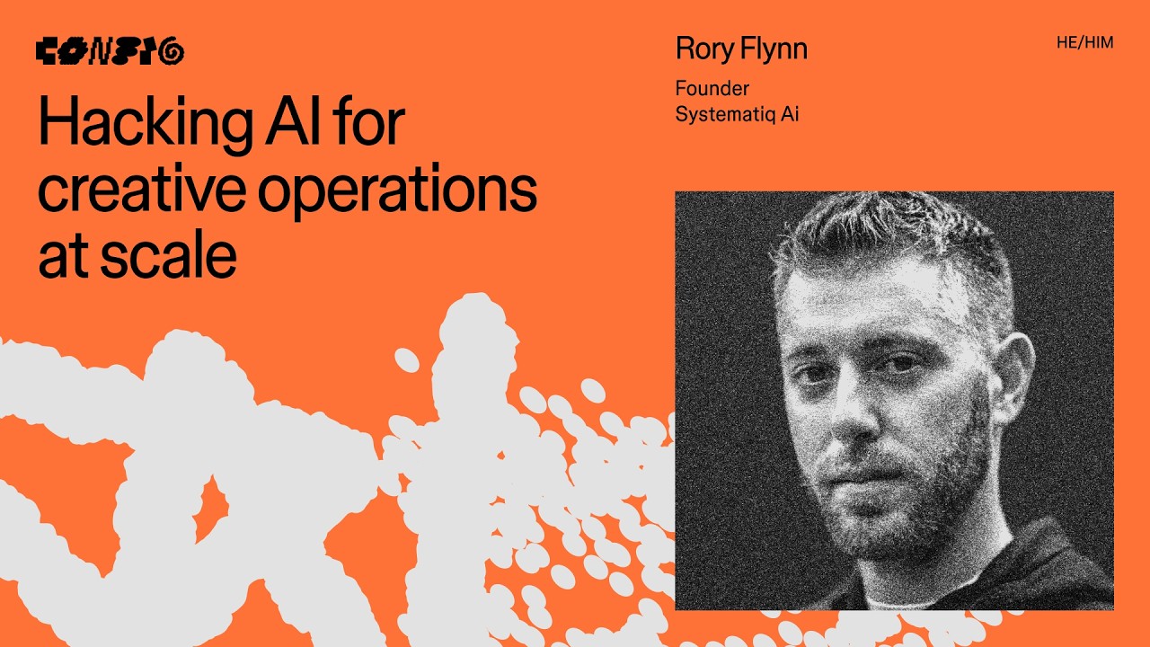 Hacking AI for creative operations at scale ft. Rory Flynn | Config 2026