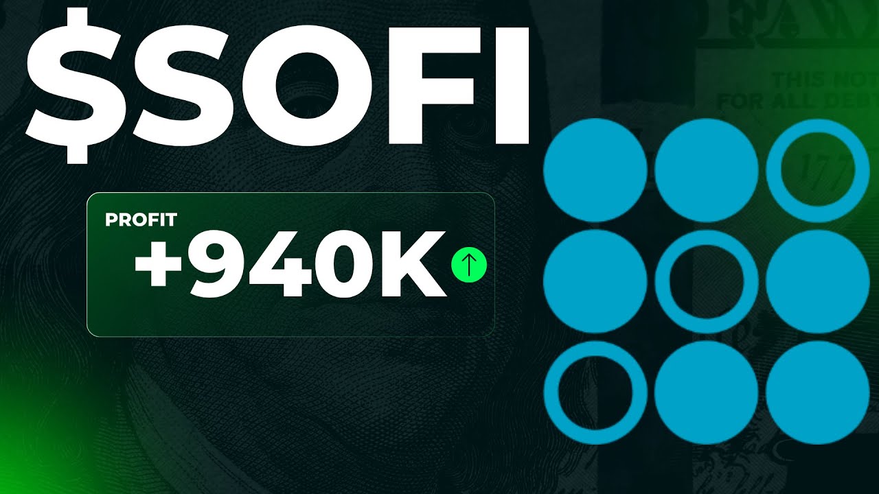 КАК Я ЗАРАБОТАЮ 940 тыс. ДОЛЛАРОВ НА $SOFI ЗА СЛЕДУЮЩИЕ 25 ДНЕЙ!!