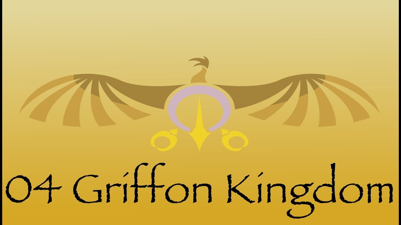 04 Griffon Kingdom - Pony Empires Complete