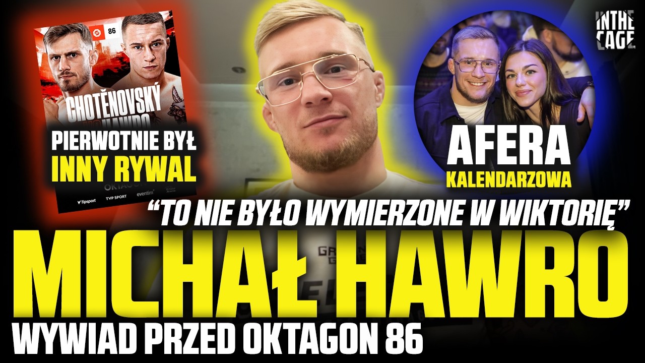 Michał HAWRO przed OKTAGON 86: Afera wokół HYBRID i SELECTED | CHOTENOVSKY | GRZYB vs CZYŻEWSKA
