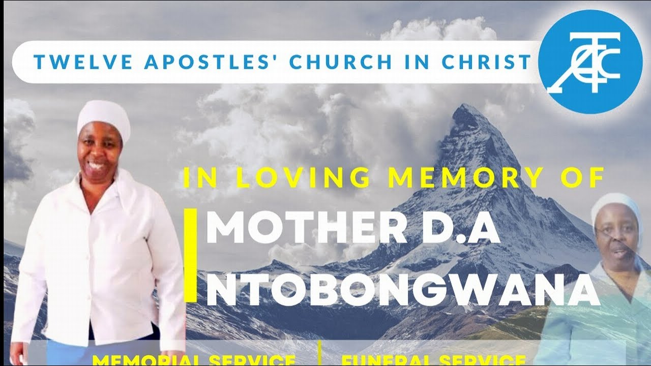 Mother District Apostle Ntobongwana Funeral Service