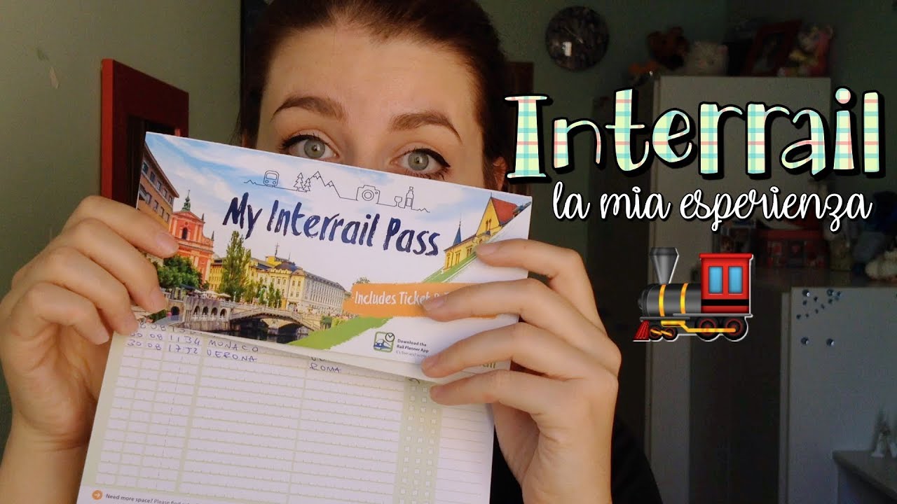 VIAGGIARE IN EUROPA CON INTERRAIL: la mia esperienza 🚂