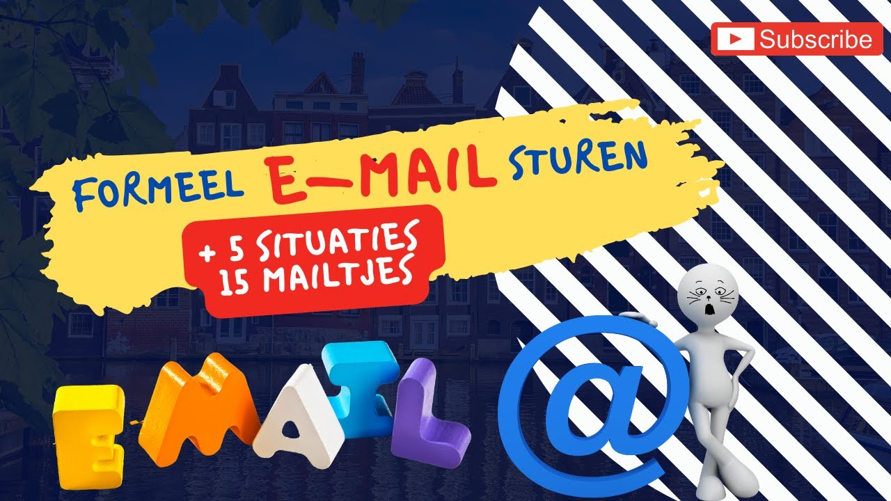 Duidelijke Formele E-mails Schrijven | 5 Situaties – 15 Voorbeelden | Leer Nederlands | Learn Dutch