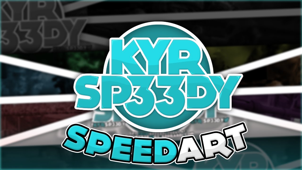 SpeedART #10 - KYRSP33DY Channel Art