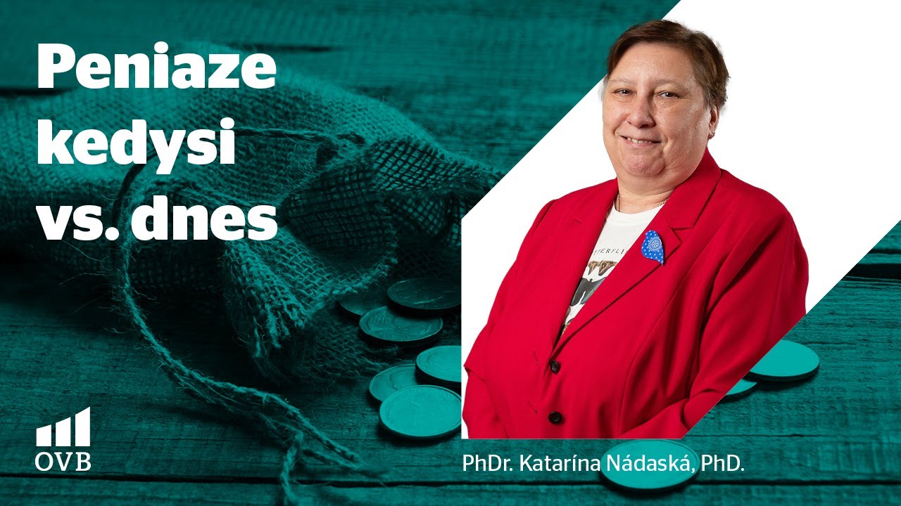Etnologička Katarína Nádaská - Peniaze kedysi vs. dnes | OVB Slovensko