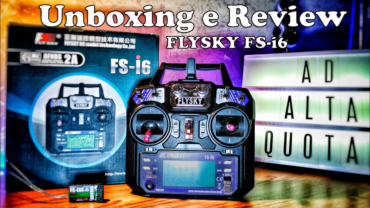 Flysky FS-i6 !!! Solo 35€ - Unboxing & Review